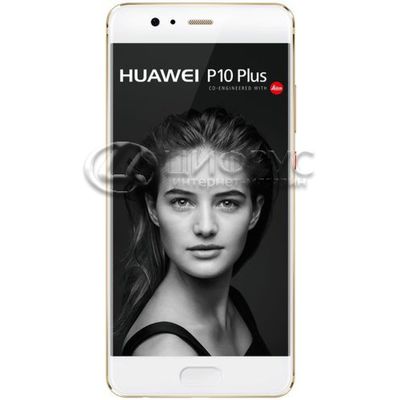 Huawei P10 Plus 128Gb+6Gb Dual LTE Prestige Gold - Цифрус