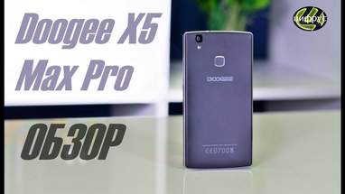 Видеообзор Doogee X5 Max Pro